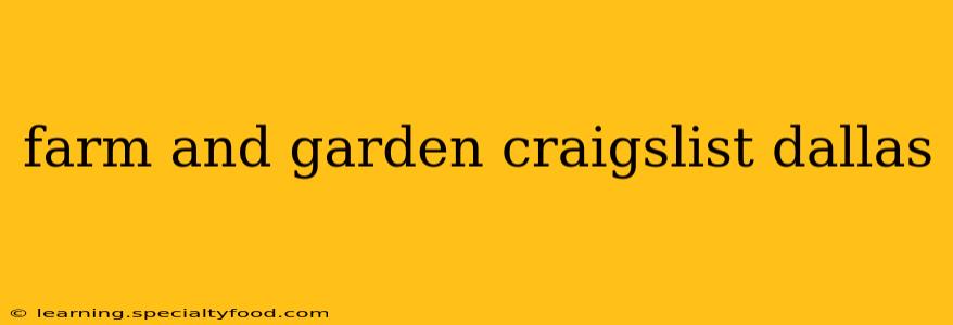 farm and garden craigslist dallas