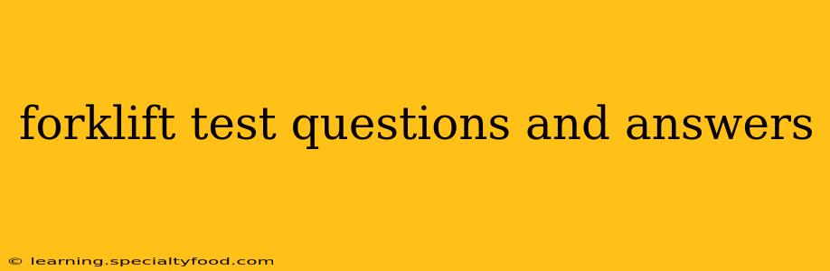 forklift test questions and answers