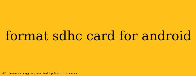 format sdhc card for android