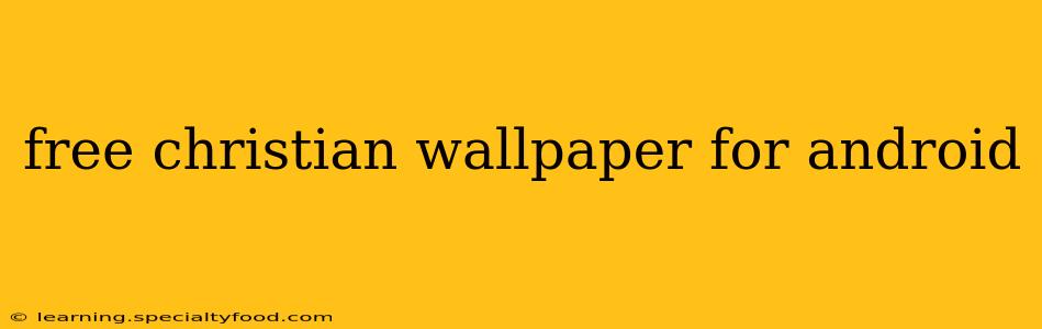 free christian wallpaper for android