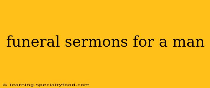 funeral sermons for a man
