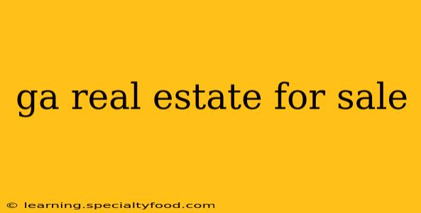 ga real estate for sale