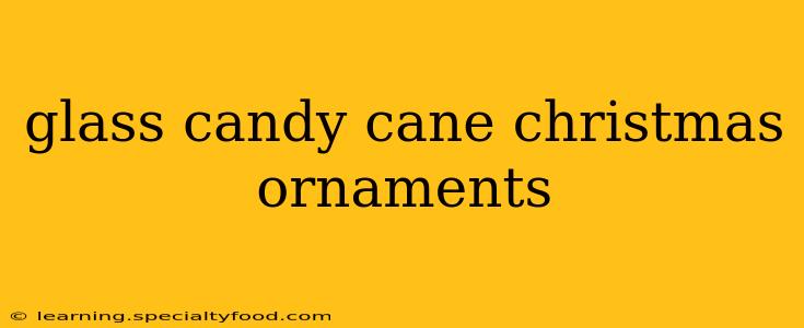 glass candy cane christmas ornaments