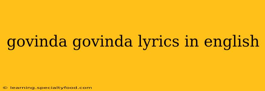 govinda govinda lyrics in english
