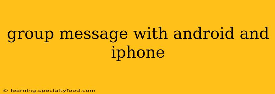 group message with android and iphone