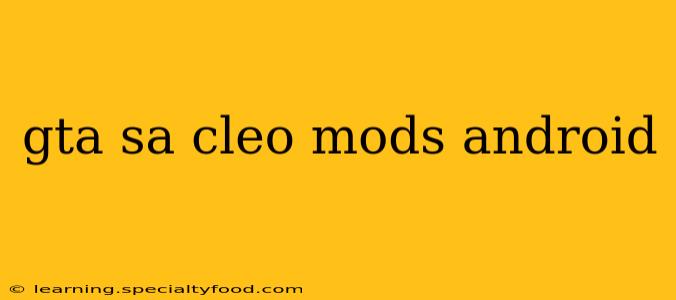 gta sa cleo mods android