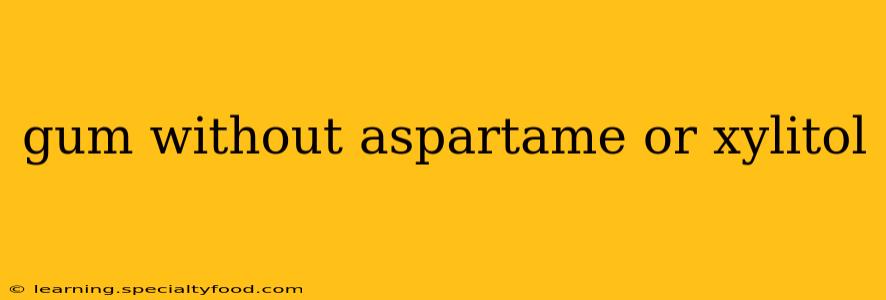 gum without aspartame or xylitol