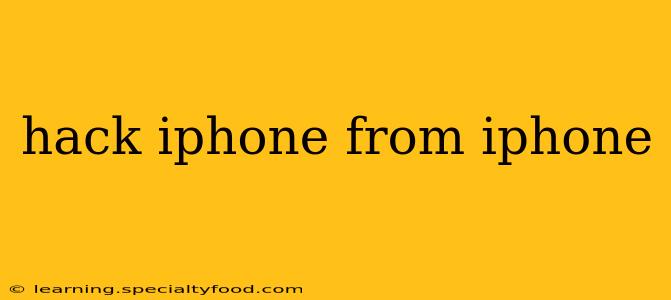 hack iphone from iphone