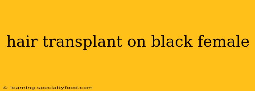 hair transplant on black female
