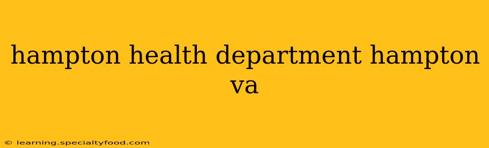 hampton health department hampton va