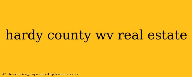 hardy county wv real estate