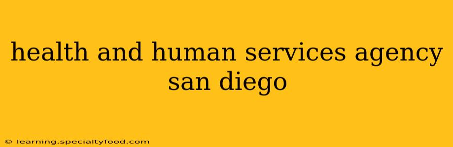 health and human services agency san diego