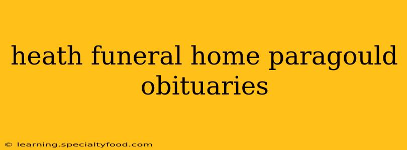 heath funeral home paragould obituaries