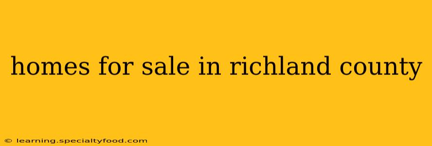 homes for sale in richland county