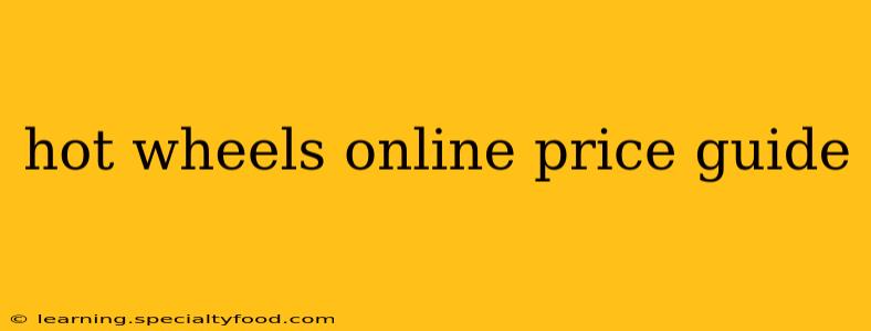 hot wheels online price guide