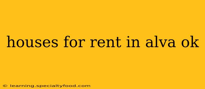 houses for rent in alva ok