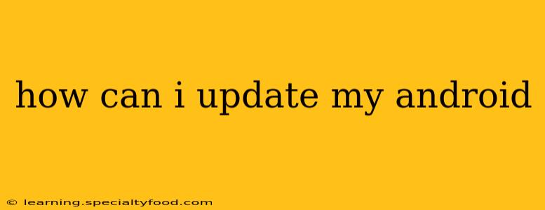 how can i update my android