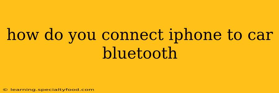 how do you connect iphone to car bluetooth