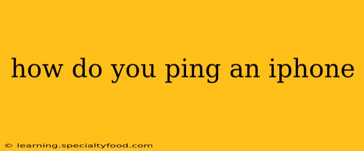 how do you ping an iphone