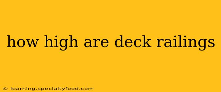 how high are deck railings