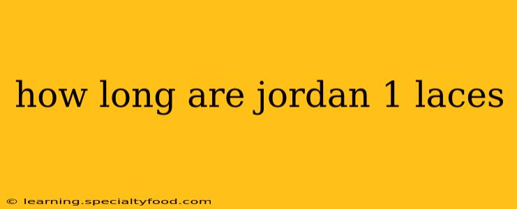 how long are jordan 1 laces