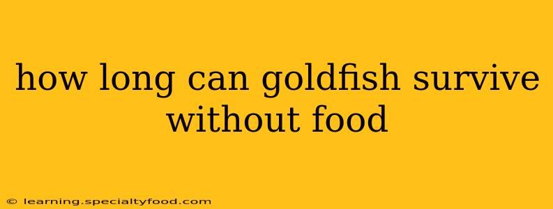 how long can goldfish survive without food