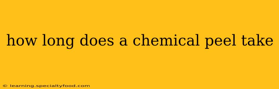 how long does a chemical peel take