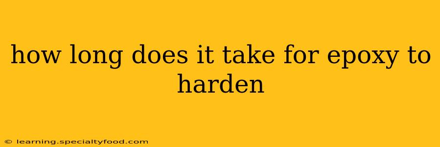 how long does it take for epoxy to harden
