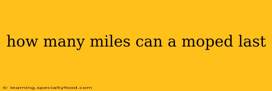 how many miles can a moped last