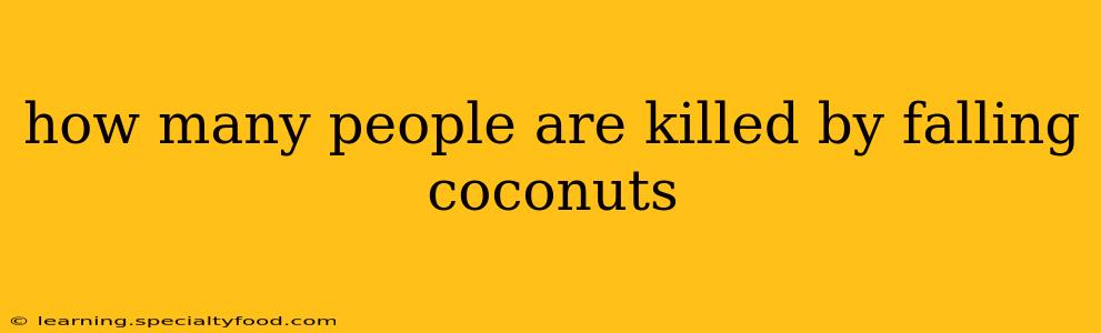 how many people are killed by falling coconuts