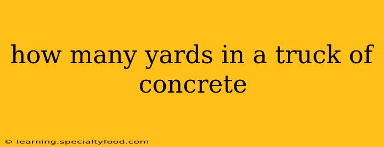 how many yards in a truck of concrete