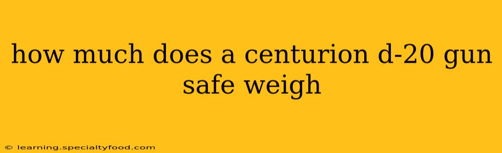 how much does a centurion d-20 gun safe weigh