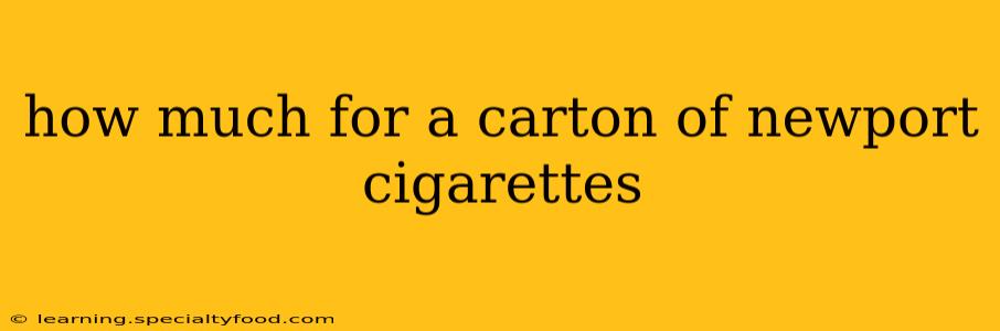 how much for a carton of newport cigarettes