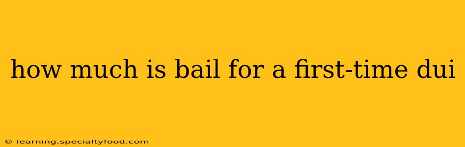 how much is bail for a first-time dui