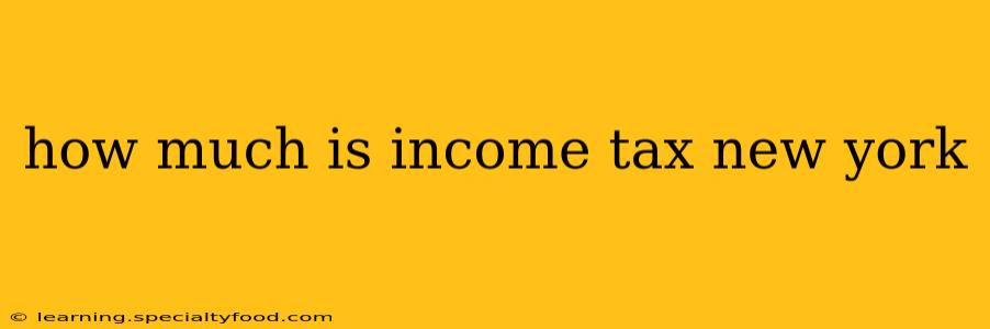 how much is income tax new york