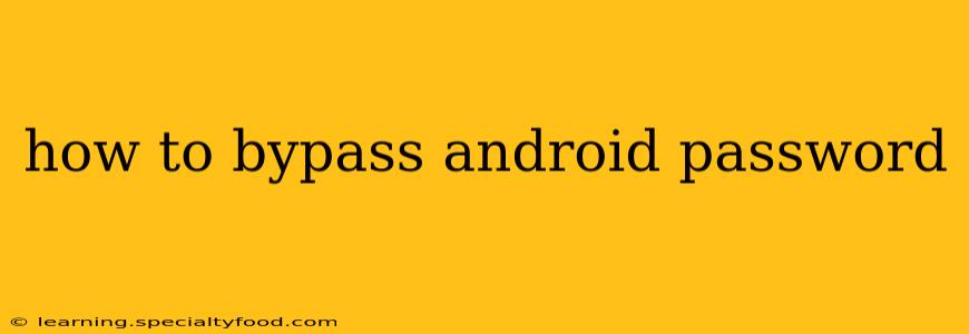 how to bypass android password