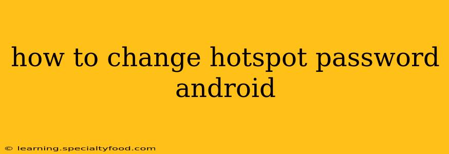 how to change hotspot password android