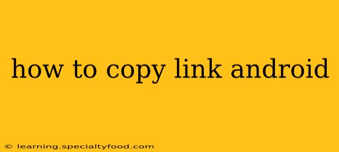 how to copy link android