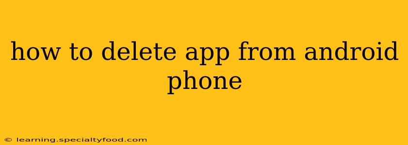 how to delete app from android phone