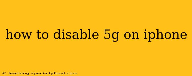 how to disable 5g on iphone