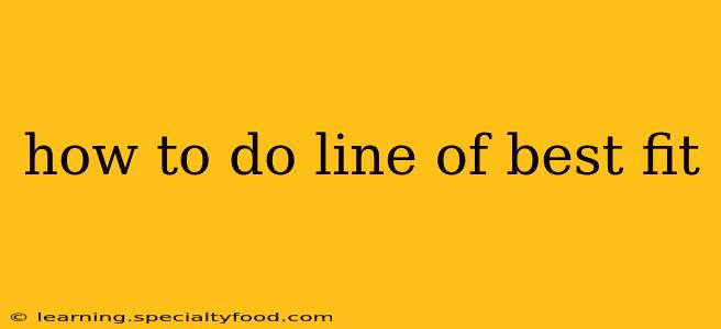 how to do line of best fit