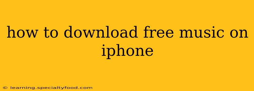 how to download free music on iphone