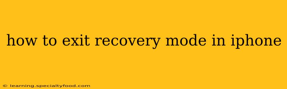 how to exit recovery mode in iphone