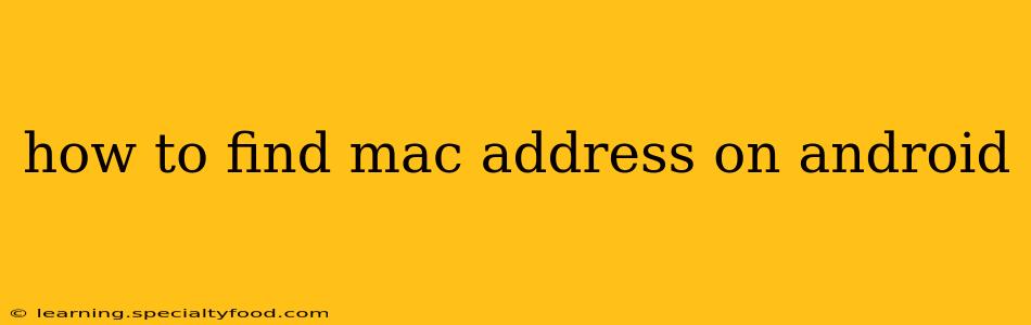 how to find mac address on android