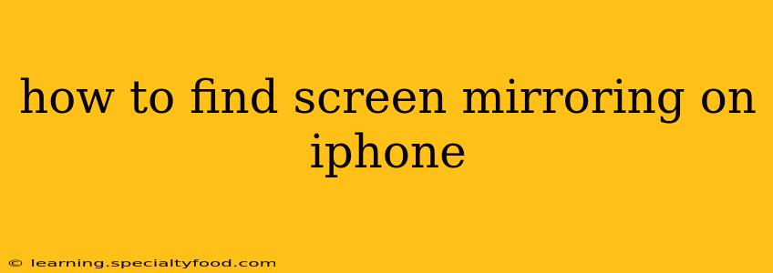 how to find screen mirroring on iphone