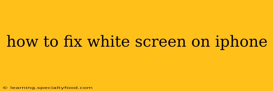 how to fix white screen on iphone