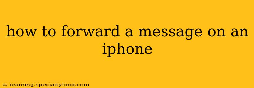 how to forward a message on an iphone