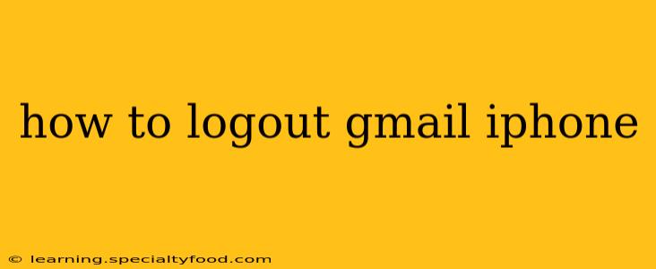 how to logout gmail iphone