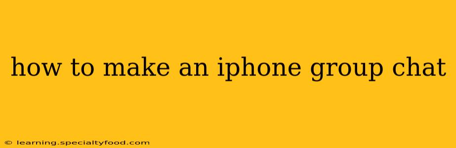 how to make an iphone group chat