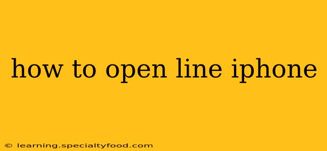 how to open line iphone